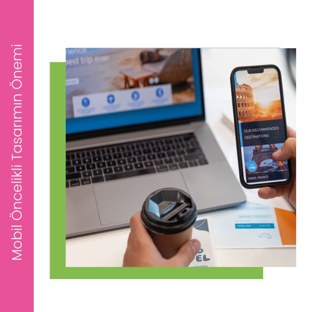 Mobil Öncelikli Tasarımın Önemi